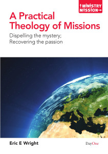Practical Theology of Missions 9781846251986